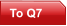 To Q7