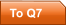 To Q7
