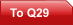 To Q29