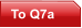 To Q7a
