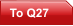 To Q27