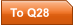 To Q28