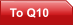 To Q10