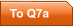 To Q7a